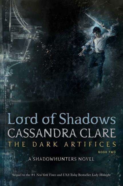 Cover for Cassandra Clare · Lord of Shadows - The Dark Artifices (Innbunden bok) (2017)