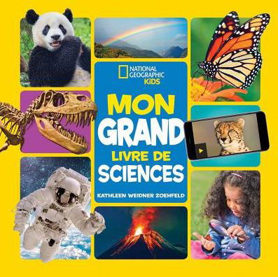 Cover for Kathleen Weidner Zoehfeld · Mon Grand Livre de Sciences (Hardcover Book) (2019)