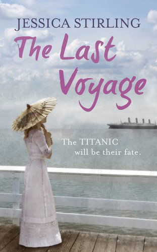 Cover for Jessica Stirling · The Last Voyage (Paperback Book) (2012)