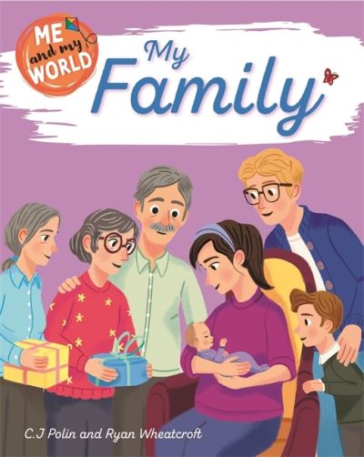 Cover for C.J. Polin · Me and My World: My Family - Me and My World (Hardcover Book) (2021)