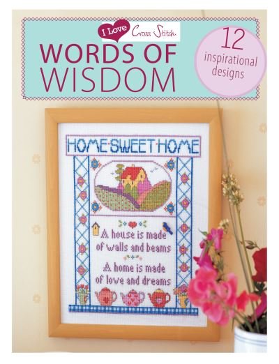 Cover for Various (Author) · I Love Cross Stitch - Words of Wisdom (Pocketbok) (2013)