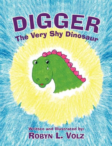 Cover for Robyn L. Volz · Digger (Paperback Book) (2010)