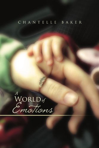 Cover for Chantelle Baker · A World of Emotions (Paperback Book) (2011)