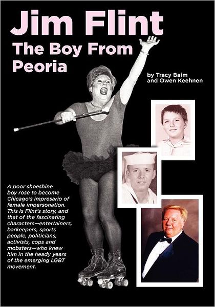 Jim Flint: the Boy from Peoria - Owen Keehnen - Books - CreateSpace Independent Publishing Platf - 9781466398405 - November 12, 2011