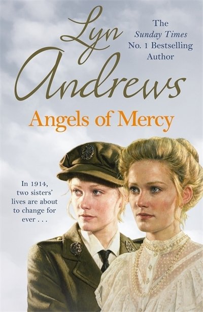 Cover for Lyn Andrews · Angels of Mercy: A gripping saga of sisters, love and war (Paperback Bog) (2020)
