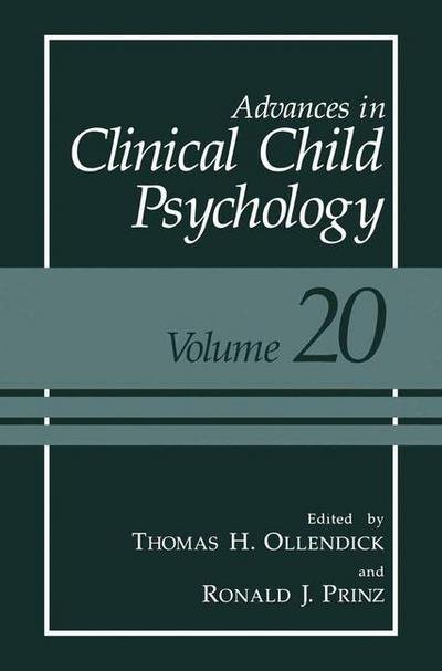 Cover for Thomas H Ollendick · Advances in Clinical Child Psychology: Volume 20 - Advances in Clinical Child Psychology (Pocketbok) [Softcover reprint of the original 1st ed. 1998 edition] (2013)