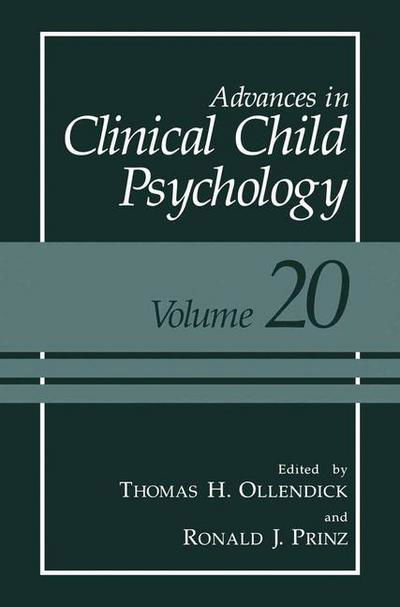 Cover for Thomas H Ollendick · Advances in Clinical Child Psychology: Volume 20 - Advances in Clinical Child Psychology (Paperback Bog) [Softcover reprint of the original 1st ed. 1998 edition] (2013)