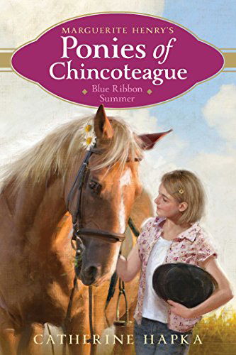 Cover for Catherine Hapka · Blue Ribbon Summer (Marguerite Henry's Ponies of Chincoteague) (Hardcover Book) (2014)