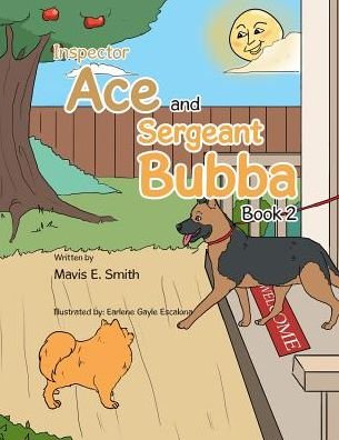Cover for Mavis E Smith · Inspector Ace and Sergeant Bubba: Book 2 (Taschenbuch) (2014)