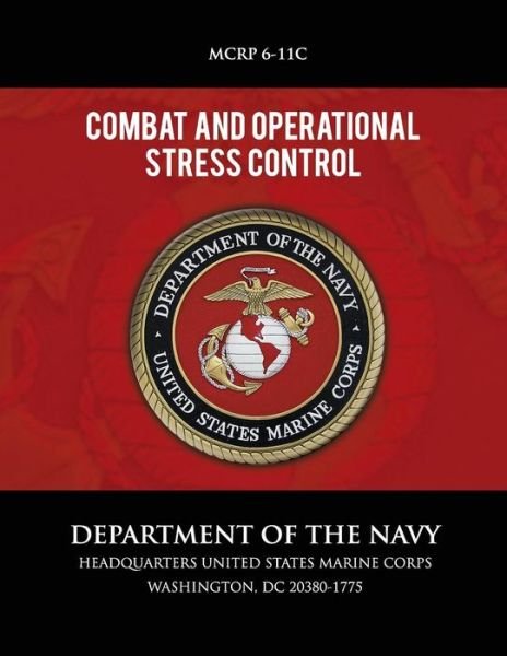 Cover for U.s. Marine Corps · Combat and Operational Stress Control (Paperback Bog) (2013)