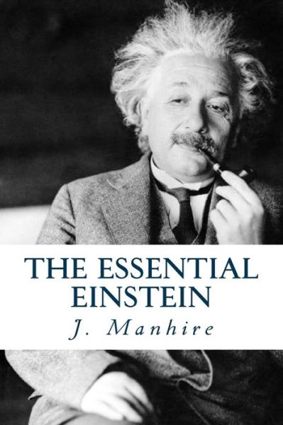 Cover for J Manhire · The Essential Einstein (Paperback Book) (2013)