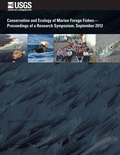 Cover for U.s. Department of the Interior · Conservation and Ecology of Marine Forage Fishes? Proceedings of a Research Symposium, September 2012 (Taschenbuch) (2014)