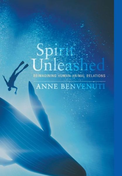 Cover for Anne Benvenuti · Spirit Unleashed (Gebundenes Buch) (2014)