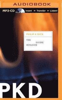 Cover for Philip K Dick · The Divine Invasion (MP3-CD) (2015)