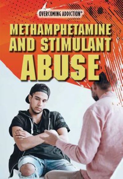 Cover for Bethany Bryan · Methamphetamine and Stimulant Abuse (Hardcover Book) (2018)