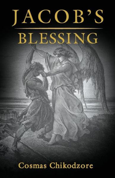 Cover for Cosmas Chikodzore · Jacob's Blessing (Paperback Book) (2015)