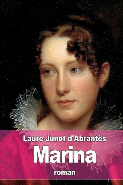 Cover for Laure Junot D\'abrantes · Marina (Paperback Book) (2015)