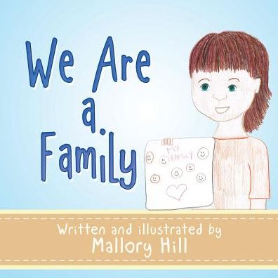 Cover for Mallory Hill · We Are a Family (Paperback Book) (2017)