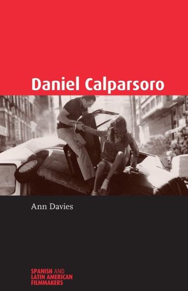 Cover for Ann Davies · Daniel Calparsoro - Spanish and Latin-American Filmmakers (Paperback Book) (2019)