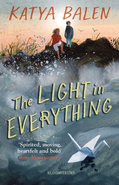 Cover for Katya Balen · The Light in Everything: Shortlisted for the Yoto Carnegie Medal 2023 (Pocketbok) (2022)
