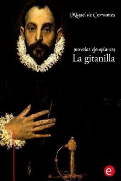 Cover for Miguel De Cervantes · La gitanilla (Pocketbok) (2016)