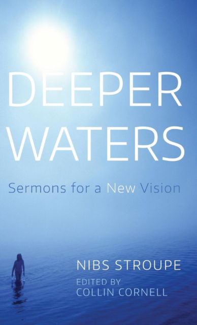 Cover for Nibs Stroupe · Deeper Waters (N/A) (2017)