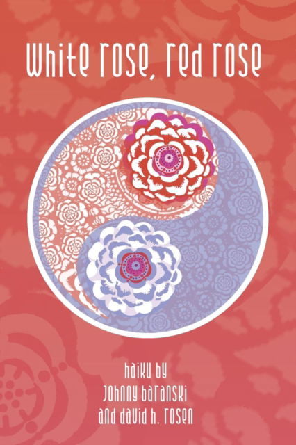 Cover for Johnny Baranski · White Rose, Red Rose (N/A) (2018)