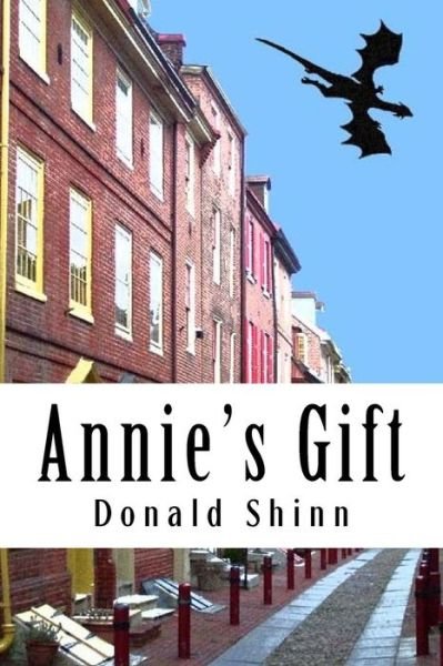 Cover for Donald A Shinn · Annie's Gift (Pocketbok) (2016)