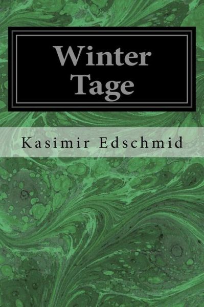 Cover for Kasimir Edschmid · Winter Tage (Paperback Book) (2016)