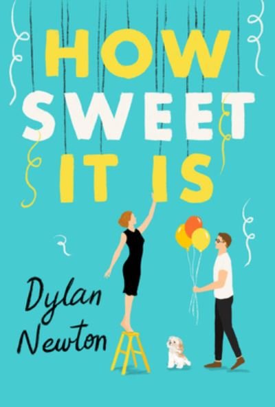 Cover for Dylan Newton · How Sweet It Is (Paperback Bog) (2021)