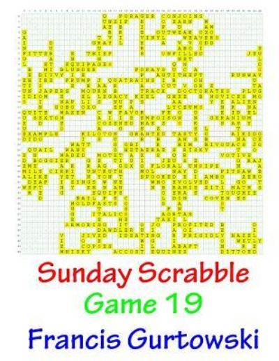 Cover for Francis Gurtowski · Sunday Scrabble Game 19 (Pocketbok) (2016)