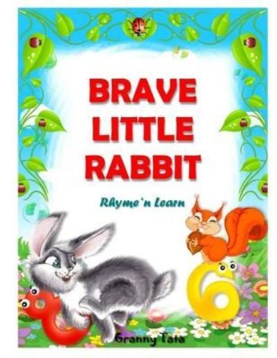 Cover for MS Tatiana Martchenko · Brave Little Rabbit (Paperback Bog) (2016)