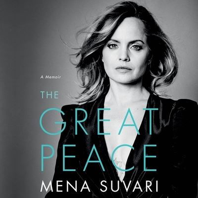 The Great Peace - Mena Suvari - Muzyka - Hachette Book Group and Blackstone Publi - 9781549165405 - 27 lipca 2021