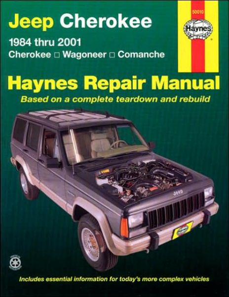 Cover for Haynes Publishing · Jeep Cherokee Cherokee, Comanche &amp; Wagoneer Limited, 2WD &amp; 4WD, petrol (1984-2001) Haynes Repair Manual (USA) (Paperback Book) [2nd Revised edition] (2005)