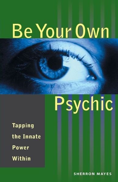 Cover for Sherron Mayes · Be your own psychic (Buch) (2004)
