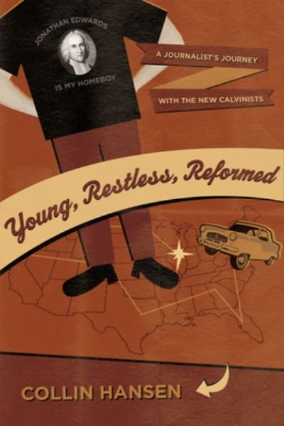 Cover for Collin Hansen · Young  Restless  Reformed (N/A) (2008)