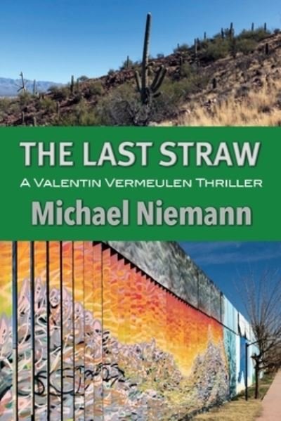 Cover for Michael Niemann · The Last Straw (Paperback Book) (2021)