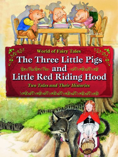 Cover for Carron Brown · The Three Little Pigs and Little Red Riding Hood: Two Tales and Their Histories (World of Fairy Tales) (Hardcover Book) (2010)