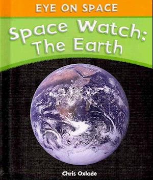 Cover for Chris Oxlade · Space watch. (Book) [1st edition] (2010)