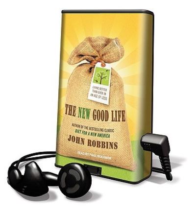 The New Good Life - John Robbins - Other - Tantor Audio Pa - 9781615875405 - August 15, 2010