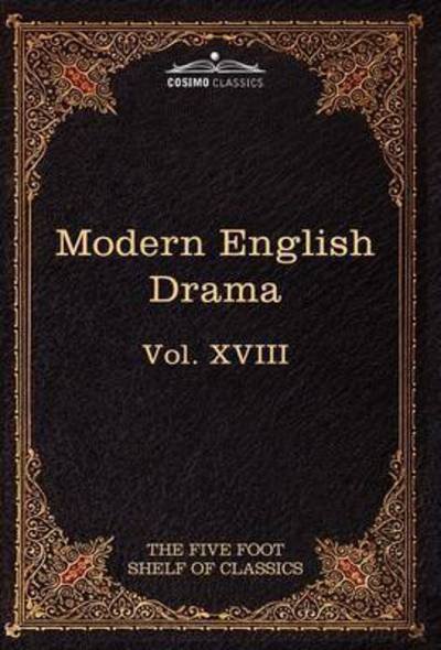 Cover for Richard Brinsley Sheridan · Modern English Drama: the Five Foot Shelf of Classics, Vol. Xvii (In 51 Volumes) (Hardcover Book) (2010)