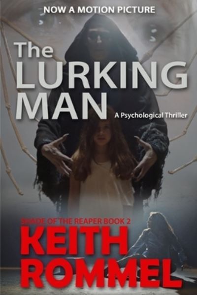 Cover for Keith Rommel · The Lurking Man (Paperback Book) (2020)