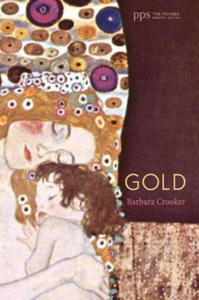 Cover for Barbara Crooker · Gold (Buch) (2013)