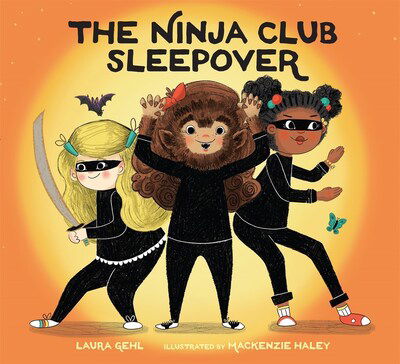 The Ninja Club Sleepover - Laura Gehl - Bücher - Page Street Publishing Co. - 9781624149405 - 1. August 2020