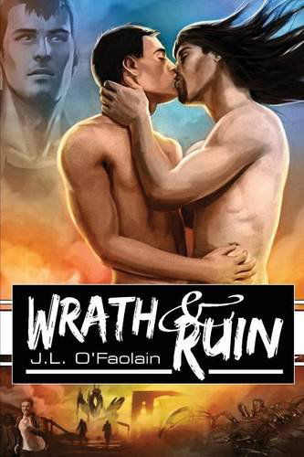 Cover for J.L. O'Faolain · Wrath &amp; Ruin - No More Heroes (Paperback Book) [New edition] (2013)