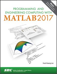 Cover for Huei-Huang Lee · Programming and Engineering Computing with MATLAB 2017 (Paperback Book) (2017)