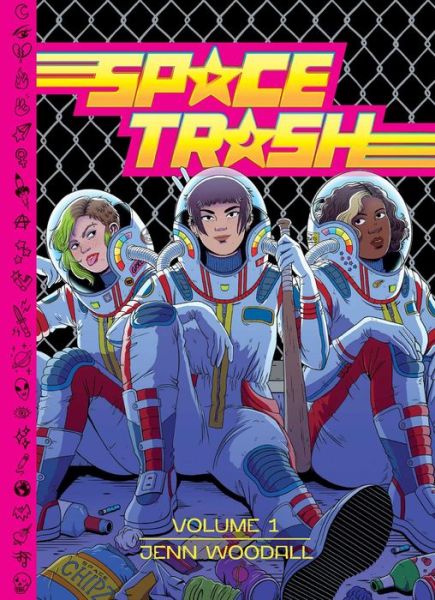 Cover for Jenn Woodall · Space Trash Vol. 1 - Space Trash (Hardcover Book) (2022)