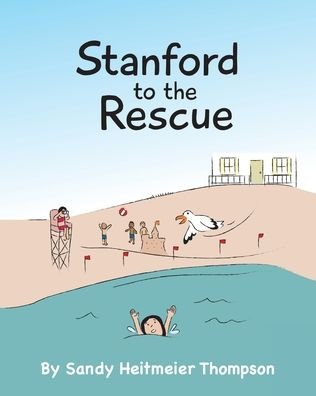 Cover for Sandy Heitmeier Thompson · Stanford to the Rescue (Paperback Book) (2019)