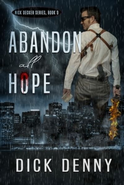 Cover for Dick Denny · Abandon All Hope (Paperback Book) (2020)