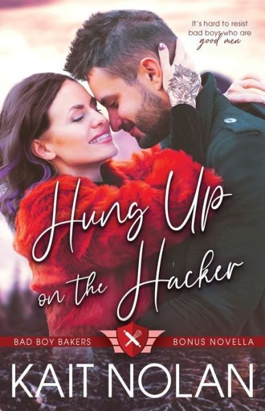 Cover for Kait Nolan · Hung up on the Hacker (Book) (2022)